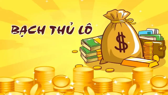 Bạch Thủ Lô Là Gì? Kinh Nghiệm Chơi Bạch Thủ Lô Chuẩn 100%